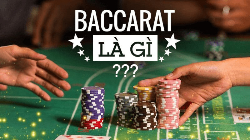 Baccarat là gì?